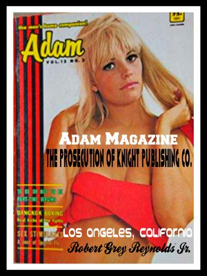 cover image of Adam Magazine the Prosecution of Knight Publishing Co. Los Angeles, California